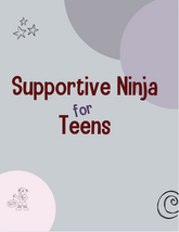 Supportive Ninja for Teens Lesson Plans